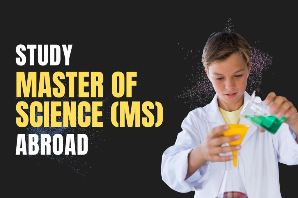 Study MS Abroad with Expert Guidance